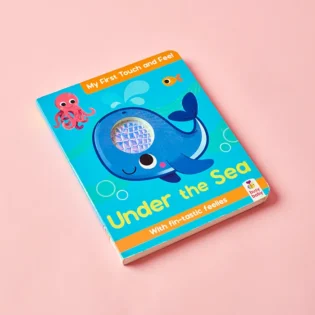 Cover of "My First Touch and Feel Book: Under the Sea" featuring colorful sea creatures