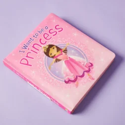 Cover of "I Want to Be a Princess" refurbished edition featuring a young girl in a princess dress