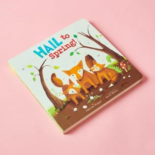 Refurbished Hail to Spring Book – Rhyming Story About Spring for Kids