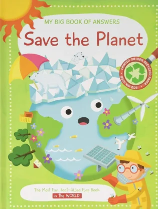 Refurbished My Big Book of Answers: Save the Planet – Interactive Eco-Education Book for Kids