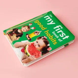 Refurbished My First Book of Good Habits padded board book for toddlers